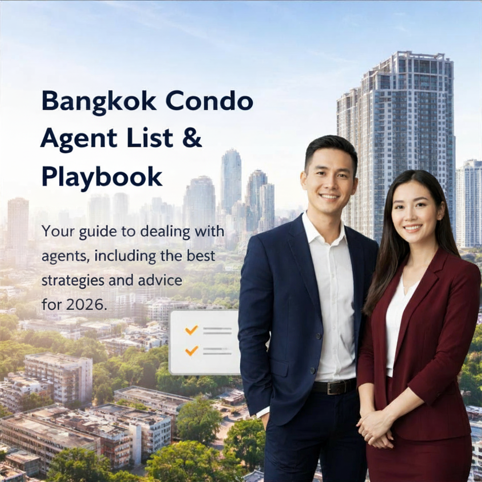 Bangkok Condo Agent Playbook (Contacts + Strategy)