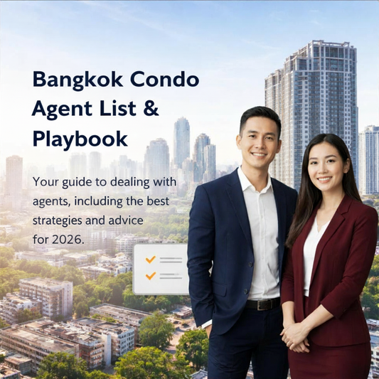 Bangkok Condo Agent Playbook (Contacts + Strategy)